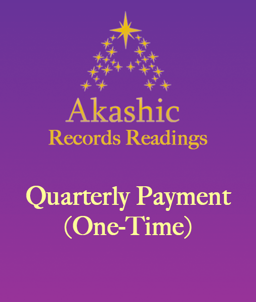 Akashic Records Quarterly Payment