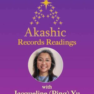 Akashic Records Reading Jacqueline Ping Yu