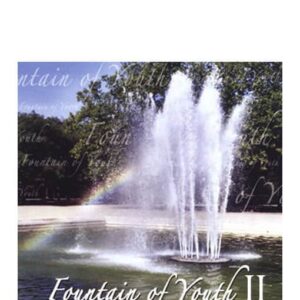 Fountain of Youth Meditation Volume 2