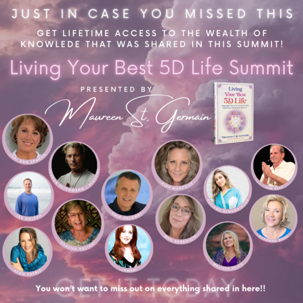 Purchase lifetime access to the Living Your Best 5D Summit