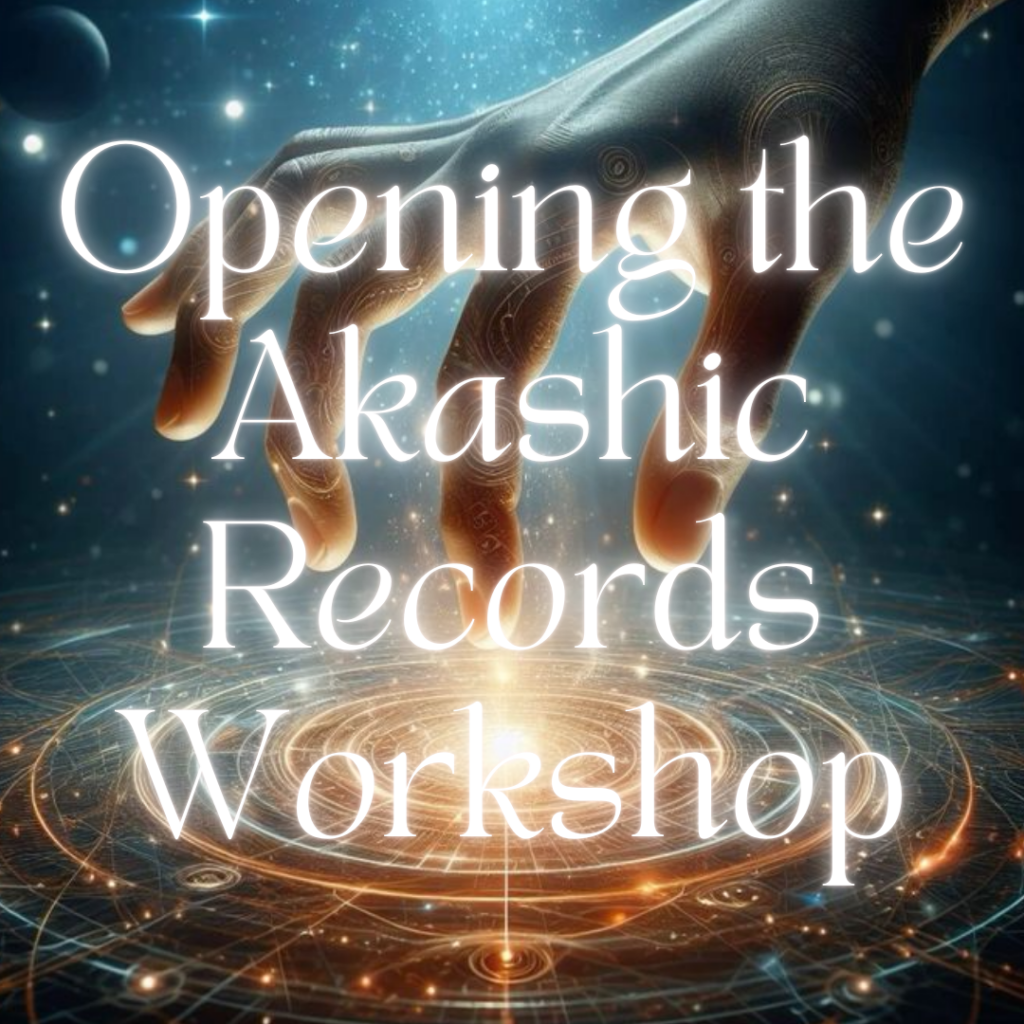 Opening the Akashic Records Workshop